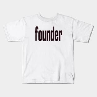 Founder Kids T-Shirt